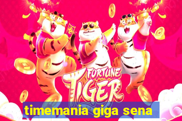 timemania giga sena