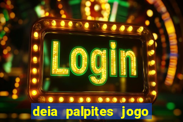 deia palpites jogo do bicho