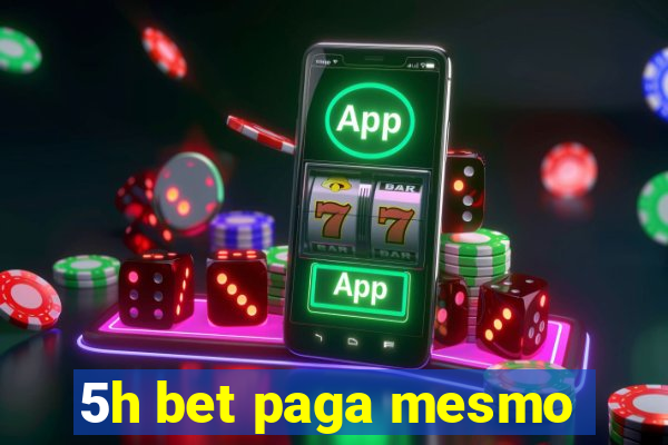 5h bet paga mesmo