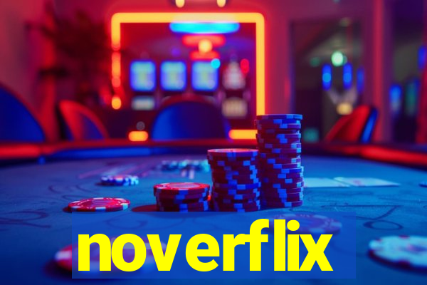 noverflix