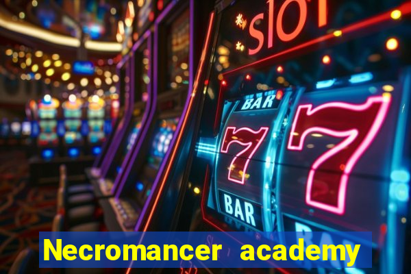 Necromancer academy and the genius summoner 63