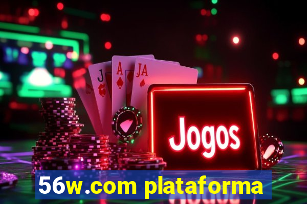 56w.com plataforma