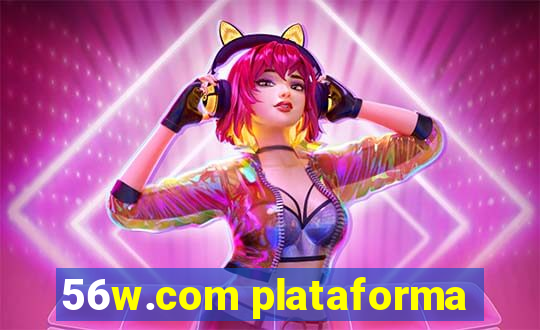 56w.com plataforma