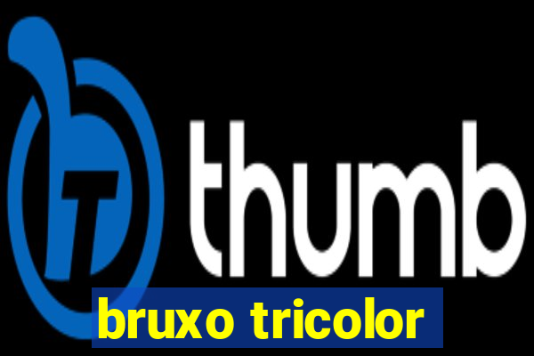 bruxo tricolor