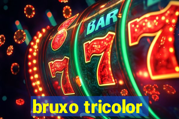 bruxo tricolor