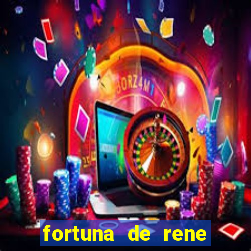 fortuna de rene terra nova