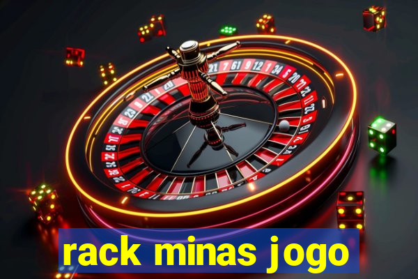 rack minas jogo