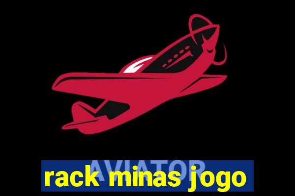 rack minas jogo