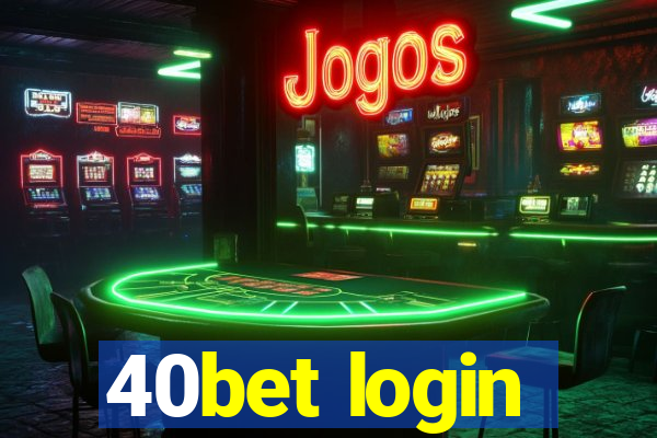 40bet login