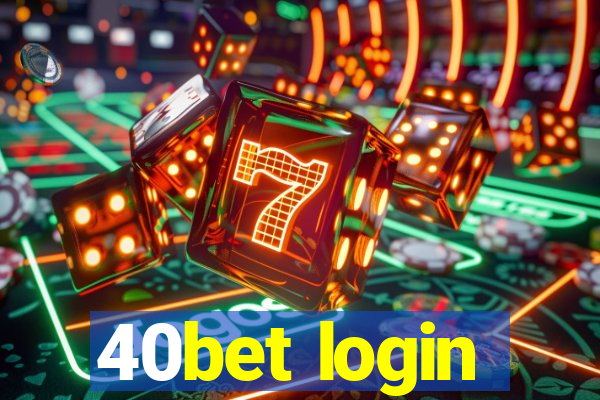 40bet login