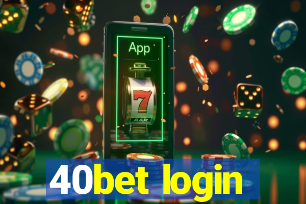 40bet login