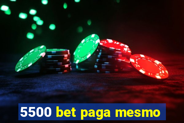 5500 bet paga mesmo