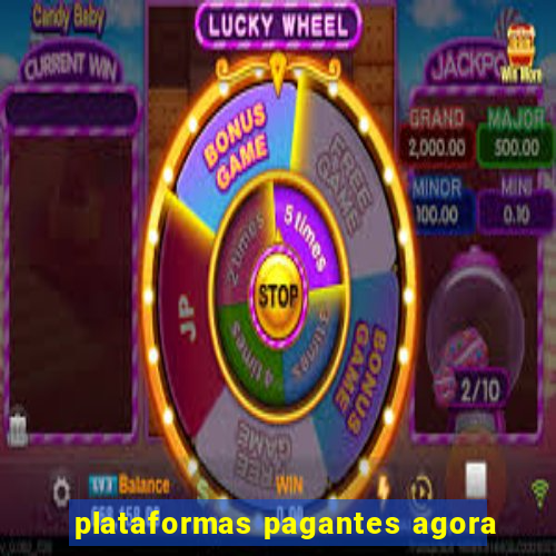 plataformas pagantes agora