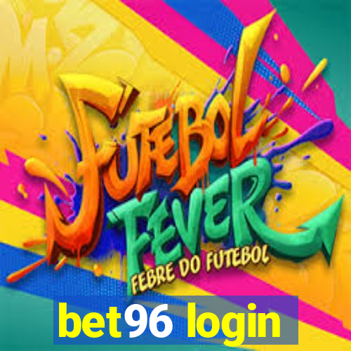 bet96 login