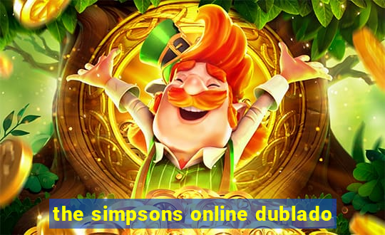 the simpsons online dublado