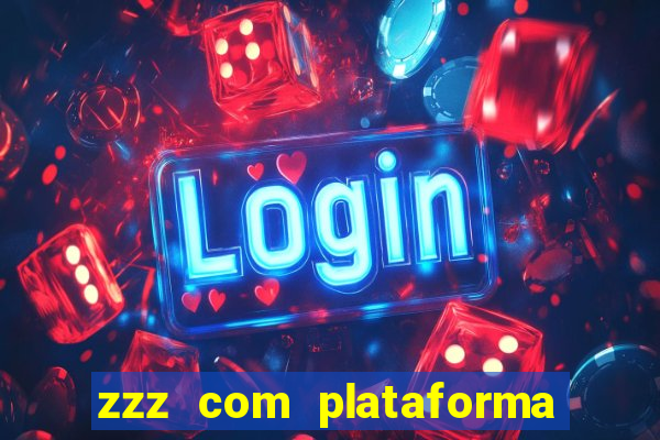 zzz com plataforma de jogos