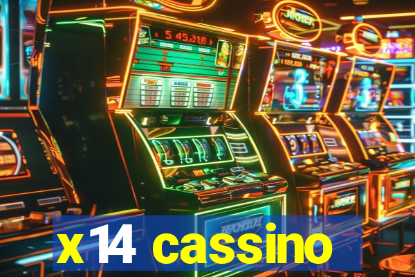 x14 cassino