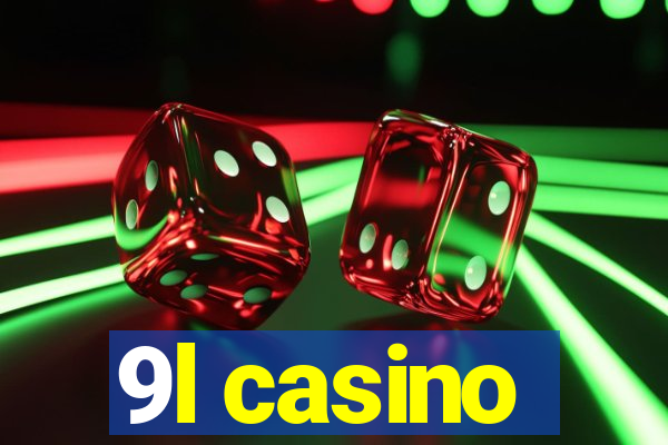 9l casino