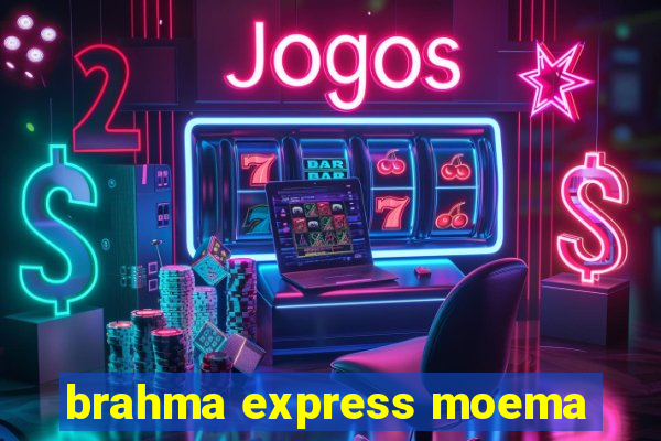 brahma express moema