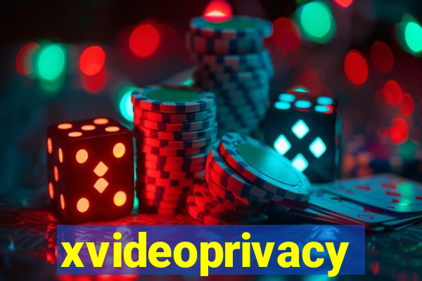 xvideoprivacy