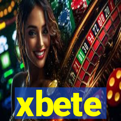 xbete