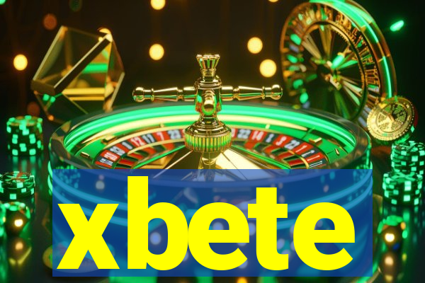 xbete