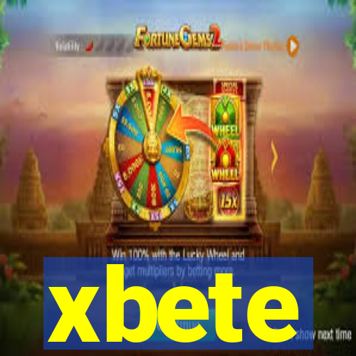 xbete