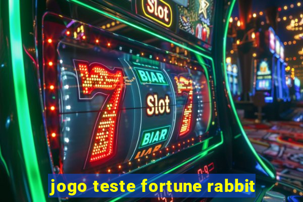 jogo teste fortune rabbit