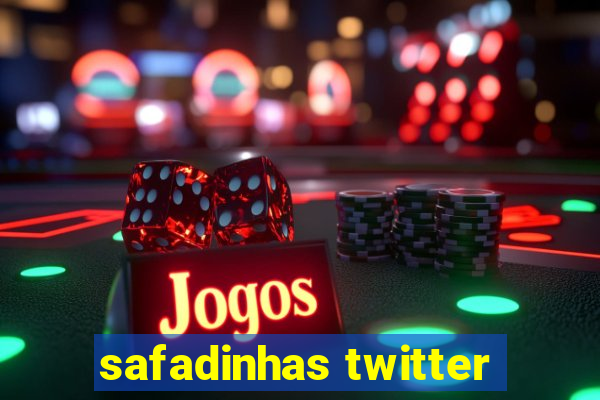 safadinhas twitter