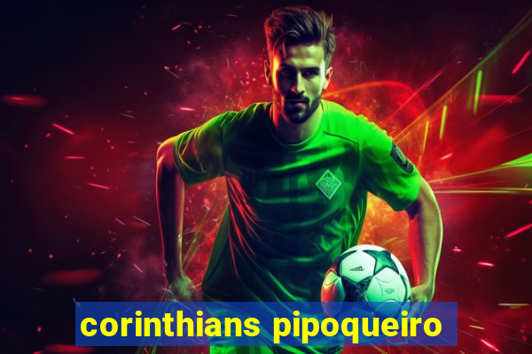 corinthians pipoqueiro