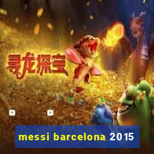 messi barcelona 2015