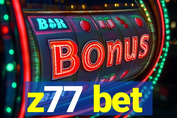 z77 bet