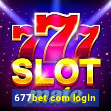 677bet com login