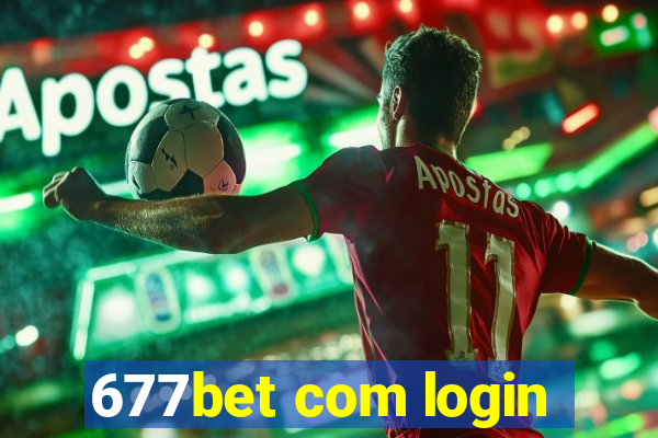 677bet com login