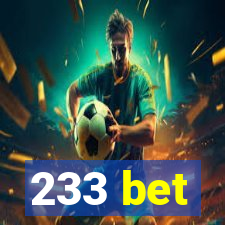 233 bet