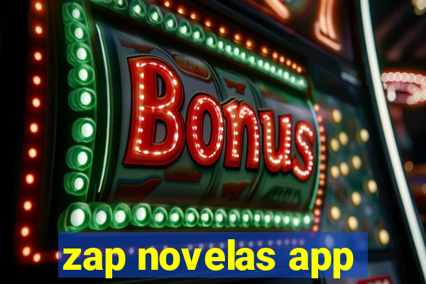 zap novelas app