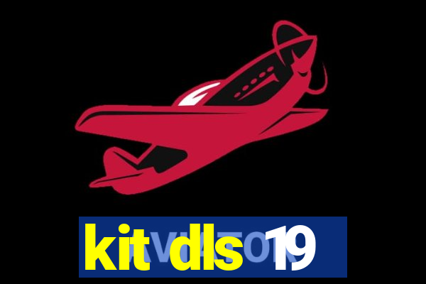 kit dls 19