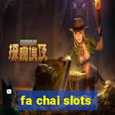 fa chai slots