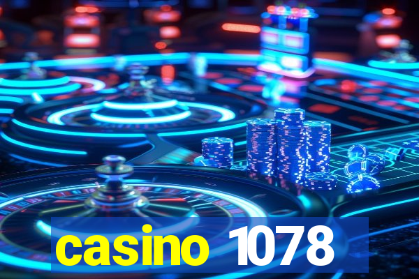 casino 1078