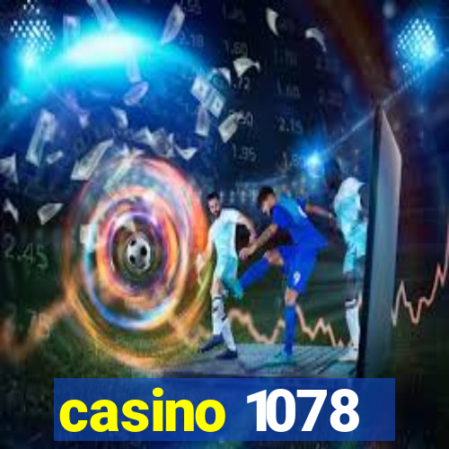 casino 1078