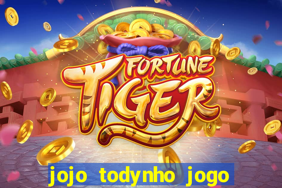 jojo todynho jogo do tigrinho