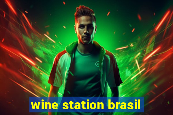 wine station brasil