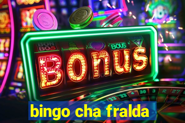 bingo cha fralda