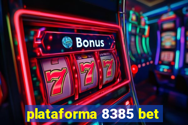 plataforma 8385 bet