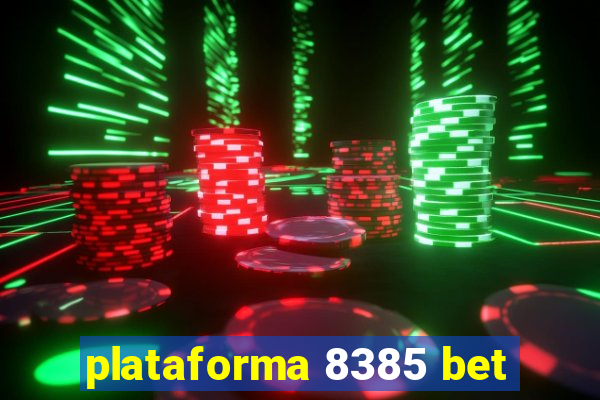 plataforma 8385 bet