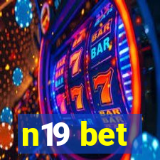 n19 bet