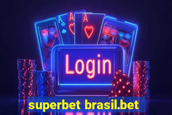 superbet brasil.bet