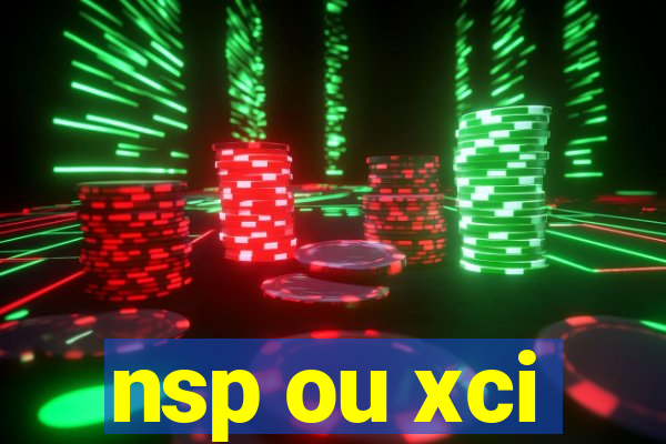 nsp ou xci