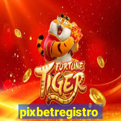 pixbetregistro