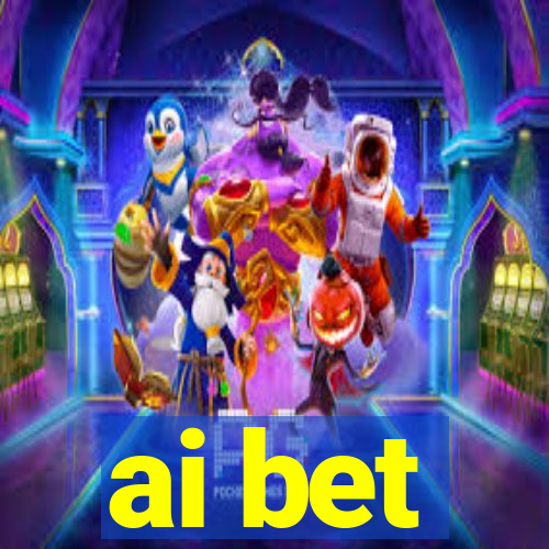 ai bet